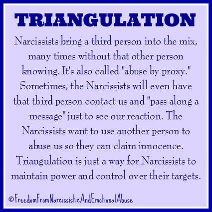 A triangulação é uma estratégia frequentemente utilizada por narcisist